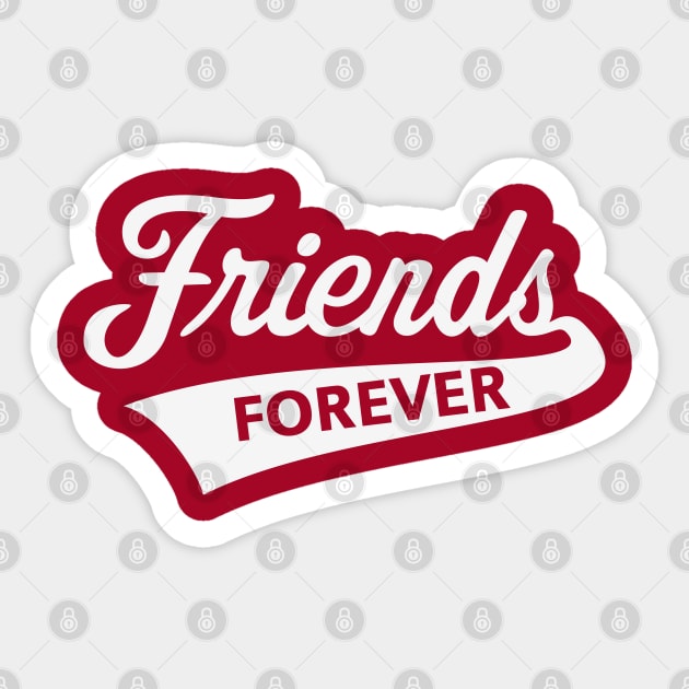 Friends Forever (Friendship / Best Buddies / White) Sticker by MrFaulbaum